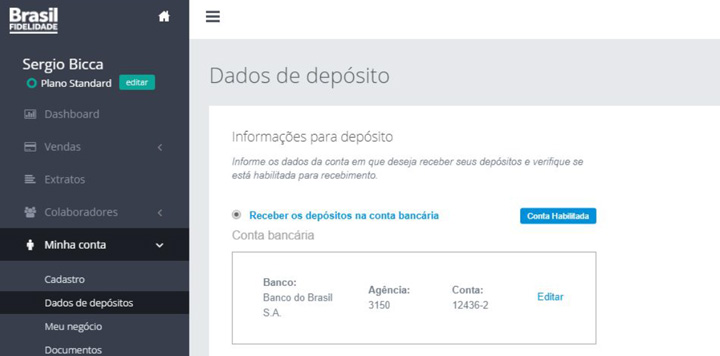 Enquanto seu cadastro é encaminhado para aprovação, você pode já definir onde quer receber suas vendas, no item
“Dados de depósitos”